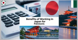 Benefits of Working in Japan For Pakistanis
